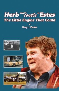 portada Herb Tootle Estes: The Little Engine That Could (in English)