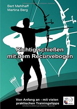 portada Richtig schießen mit dem Recurvebogen