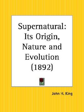 portada supernatural: its origin, nature and evolution (en Inglés)