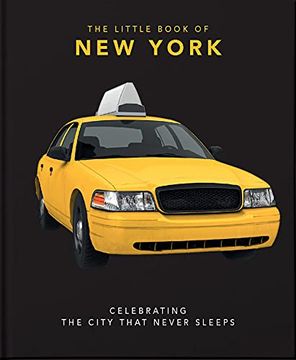 portada The Little Book of new York: Celebrating the City That Never Sleeps (en Inglés)