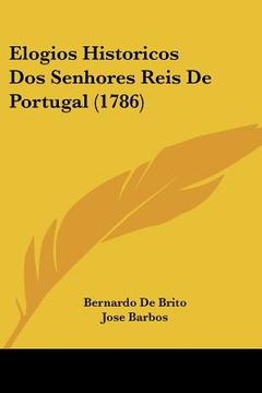 portada Elogios Historicos Dos Senhores Reis De Portugal (1786)