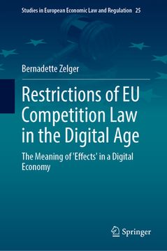 portada Restrictions of EU Competition Law in the Digital Age: The Meaning of 'Effects' in a Digital Economy (en Inglés)