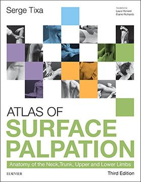 portada Atlas of Surface Palpation: Anatomy of the Neck, Trunk, Upper and Lower Limbs, 3e