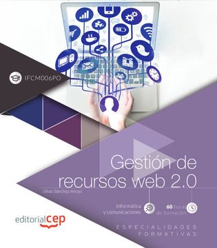 portada Gestión de Recursos web 2. 0 (Ifcm006Po). Especialidades Formativas (in Spanish)