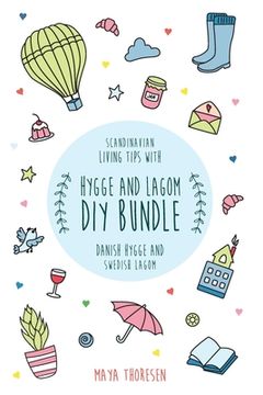 portada Hygge and Lagom DIY Bundle: Scandinavian living tips with Danish Hygge and Swedish Lagom
