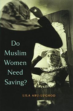 portada Do Muslim Women Need Saving? (en Inglés)