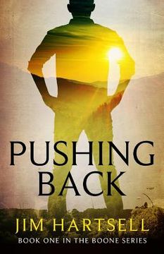 portada Pushing Back: Book One in the Boone Series (en Inglés)