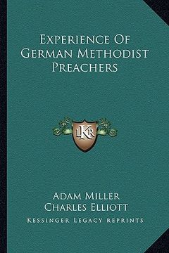 portada experience of german methodist preachers (en Inglés)