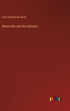 portada Nietzsche und die Schweiz (en Alemán)