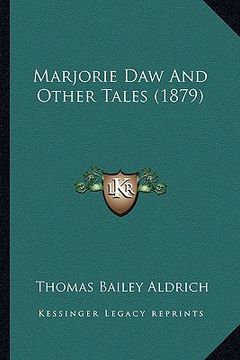 portada marjorie daw and other tales (1879) (en Inglés)