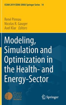 portada Modeling, Simulation and Optimization in the Health- And Energy-Sector (en Inglés)