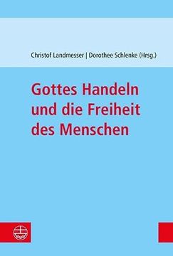 portada Gottes Handeln Und Die Freiheit Des Menschen (in German)
