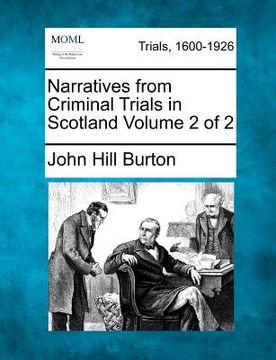 portada narratives from criminal trials in scotland volume 2 of 2 (en Inglés)