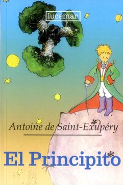 EL PRINCIPITO – Antoine de Saint-Exupéry - Lexus Editores Ecuador