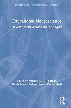 portada Educational Neuroscience: Development Across the Life Span (Frontiers of Developmental Science) (en Inglés)