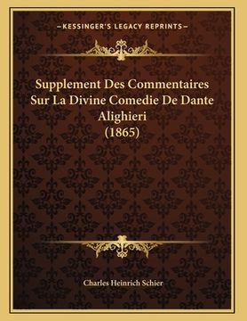 portada Supplement Des Commentaires Sur La Divine Comedie De Dante Alighieri (1865) (en Francés)