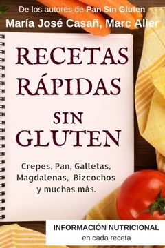 portada Recetas Rápidas sin Gluten: Crepes, Pan, Galletas, Magdalenas, Bizcochos y Muchas Más. (in Spanish)