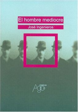 hombre mediocre el