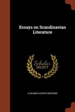 portada Essays on Scandinavian Literature (in English)