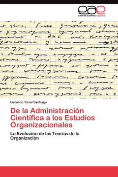 de la administraci n cient fica a los estudios organizacionales