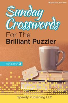 portada Sunday Crosswords For The Brilliant Puzzler Volume 3 (en Inglés)