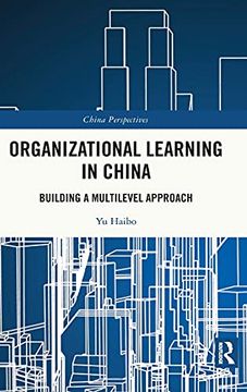portada Organizational Learning in China: Building a Multilevel Approach (China Perspectives) 