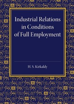 portada Industrial Relations in Conditions of Full Employment (en Inglés)