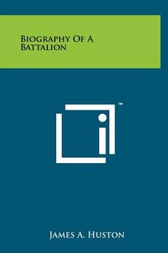 portada biography of a battalion (in English)