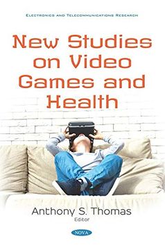 portada New Studies on Video Games and Health (Electronics and Telecommunications Research)