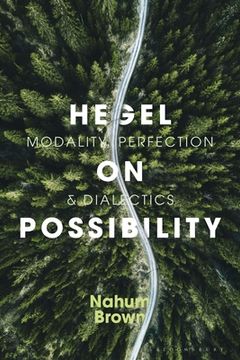 portada Hegel on Possibility: Dialectics, Contradiction, and Modality (en Inglés)