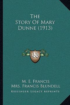 portada the story of mary dunne (1913) (en Inglés)
