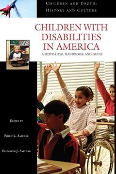 portada Children With Disabilities in America: A Historical Handbook and Guide (Children and Youth: History and Culture) 