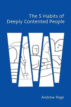 portada The 5 Habits of Deeply Contented People (en Inglés)