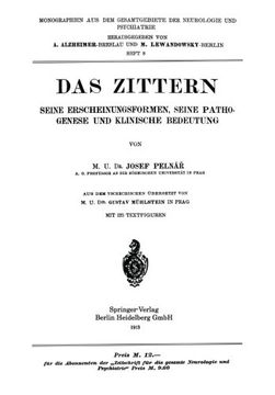 portada Das Zittern: Seine Erscheinungsformen, Seine Pathogenese und Klinische Bedeutung (Monographien aus dem Gesamtgebiete der Neurologie und Psychiatrie) (German Edition)