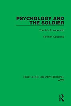 portada Psychology and the Soldier: The art of Leadership (Routledge Library Editions: Ww2) 