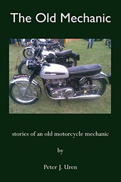 portada The old Mechanic: Stories of an old Motorcycle Mechanic: 1 (en Inglés)