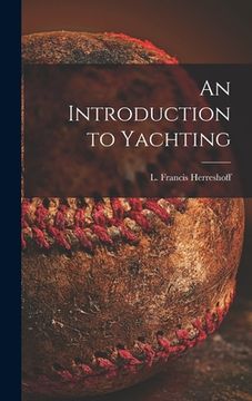 portada An Introduction to Yachting (en Inglés)