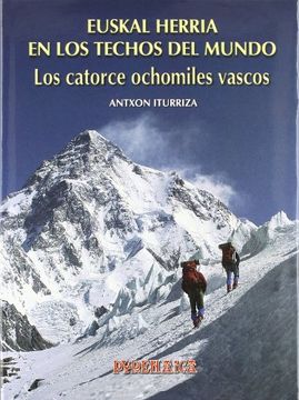 portada Euskal herria en los techos del mundo - los 14 ochomiles vascos (in Spanish)