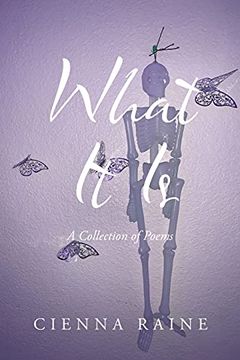 portada What it is: A Collection of Poems (in English)