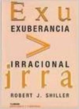 portada Exuberancia Irracional (in Spanish)