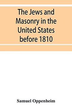 portada The Jews and Masonry in the United States Before 1810 (en Inglés)