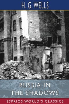 portada Russia in the Shadows (Esprios Classics) (en Inglés)