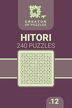 portada Creator of Puzzles - Hitori 240 (Volume 12) (en Inglés)