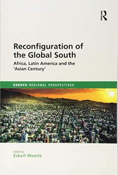 portada Reconfiguration of the Global South: Africa and Latin America and the 'Asian Century' (en Inglés)
