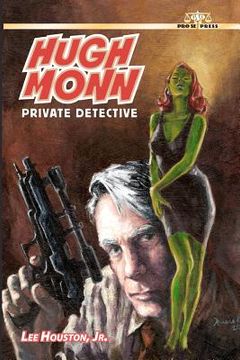 portada hugh monn, private detective (en Inglés)