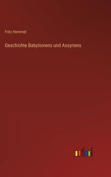 portada Geschichte Babyloniens und Assyriens (en Alemán)