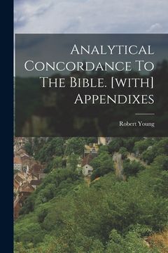 portada Analytical Concordance To The Bible. [with] Appendixes (in Danés)