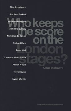 portada Who Keeps the Score on the London Stages? (en Inglés)