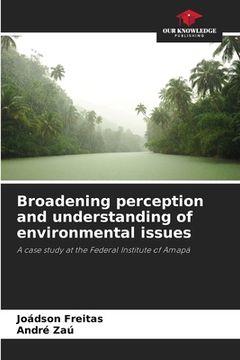 portada Broadening perception and understanding of environmental issues
