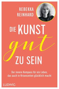 portada Die Kunst, gut zu Sein (en Alemán)